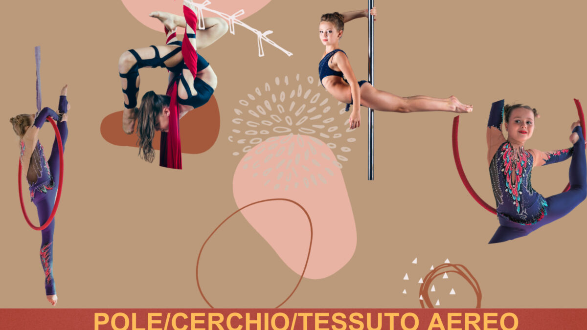 , Ginnastica Acrobatica (Pole Dance)/Cerchio/Tessuti aerei